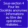Sous-section 4. Pour les Socits anonymes - Informations au titre des oprations ralises avec des parties lies