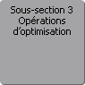Sous-section 3. Oprations d'optimisation
